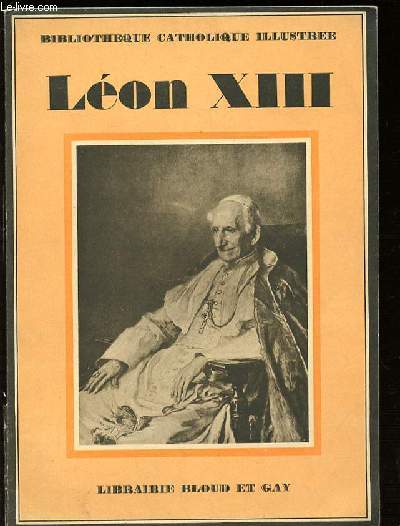 LEON XIII - BIBLIOTHEQUE CATHOLIQUE ILLUSTREE.