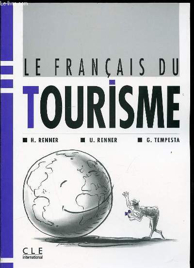 LE FRANCAIS DU TOURISME