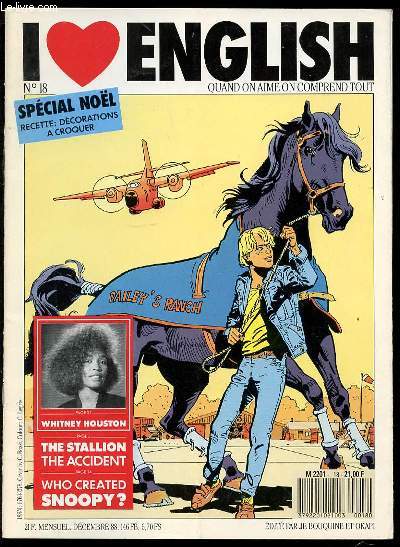 I LOVE ENGLISH N18 : QUAND ON AIME ON COMPREND TOUT - SPECIAL NOEL / RECETTE : DECORATION A CROQUER / WHITNEY HOUSTON / THE STALLION THE ACCIDENT / WHO CREATED SNOOPY ?