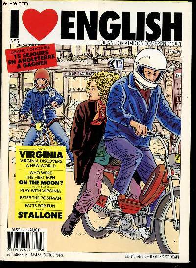 I LOVE ENGLISH N5 : QUAND ON AIME ON COMPREND TOUT - VIRGINIA DISCOVERS A NEW WOLRD / WHO WERE THE FIRST MEN ON THE MOON ? / STALLONE.