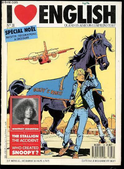 I LOVE ENGLISH N18 : QUAND ON AIME ON COMPREND TOUT - WHITNEY HOUSTON / THE STALLION THE ACCIDENT / WHO CREATED SNOOPY ?