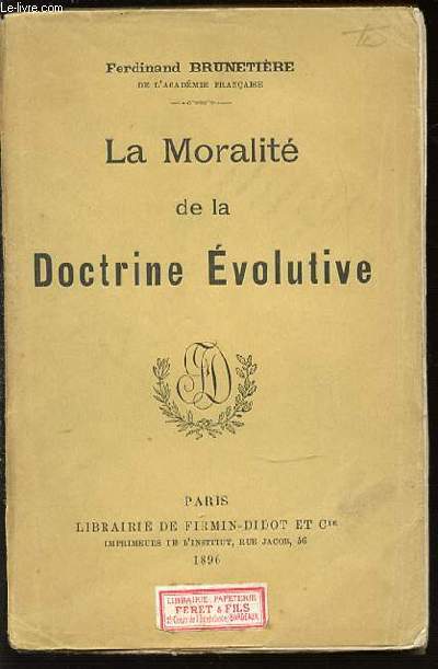 LA MORALITE DE LA DOCTRINE EVOLUTIVE.