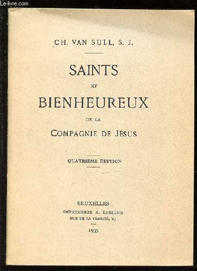 SAINTS ET BIENHEUREUX DE LA COMPAGNIE DE JESUS.