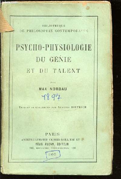 PSYCHO-PHYSIOLOGIE DU GENIE ET DU TALENT - BIBLIOTHEQUE DE PHILOSOPHIE CONTEMPORAINE.