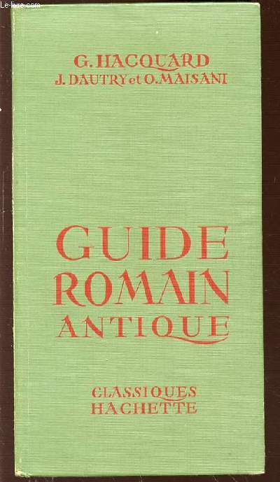 GUIDE ROMAIN ANTIQUE - COLLECTION ROMA.