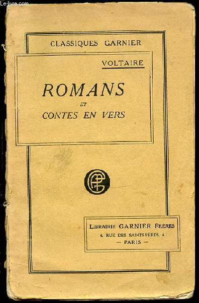 ROMANS DE VOLTAIRE SUIVIS DE SES CONTES EN VERS.