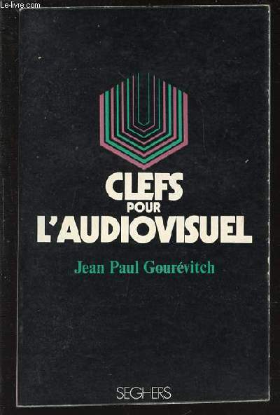 CLEFS POUR L'AUDIOVISUEL.