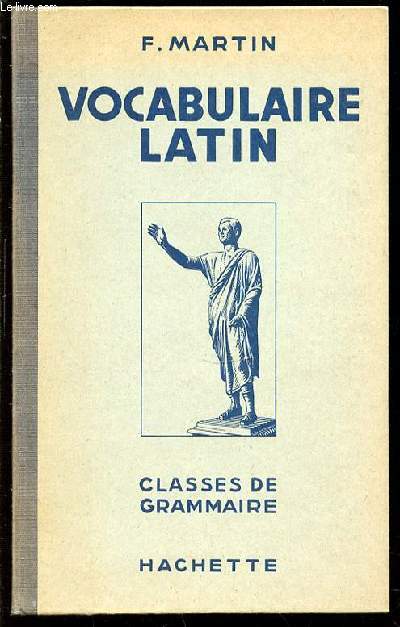 VOCABULAIRE LATIN - CLASSES DE GRAMMAIRE.