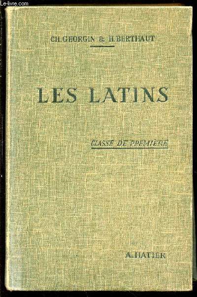 LES LATINS : PAGES PRINCIPALES DES AUTEURS DU PROGRAMME - CLASSE DE PREMIERE.