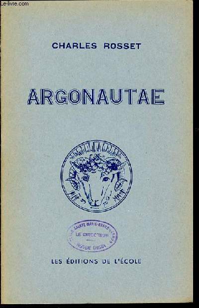 ARGONAUTAE : LES CONQUERANTS DE LA TOISON D'OR - SERIE A. COLLECTION 