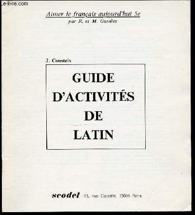 GUIDE D'ACTIVITES DE LATIN - COLLECTION 