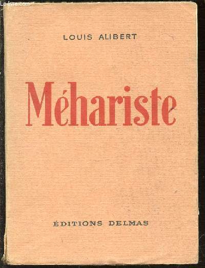 MEHARISTE (1917-1918).