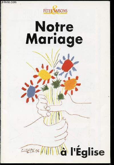 NOTRE MARIAGE A L'EGLISE - COLLECTION 