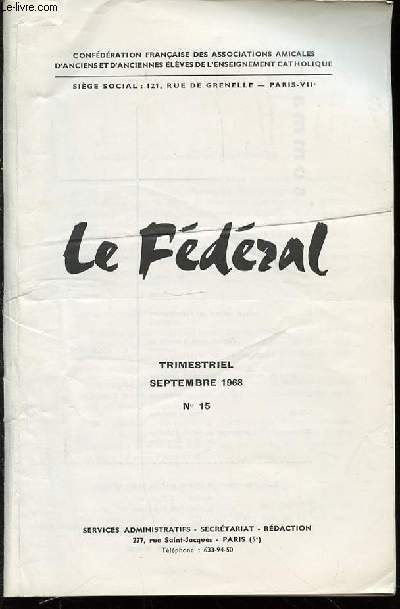 LE FEDERAL N37 - TRIMESTRIEL / SEPTEMBRE 1968.