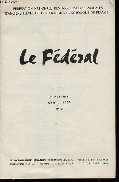 LE FEDERAL N37 - TRIMESTRIEL / AVRIL 1966.