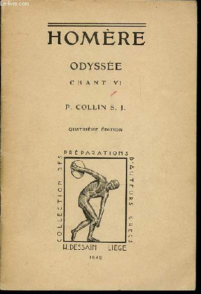 HOMERE - ODYSSE CHANT VI. COLLECTION DES PREPARATIONS D'AUTEURS GRECS.