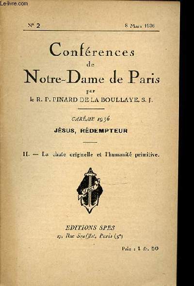 CONFERENCES DE NOTRE-DAME DE PARIS N2 - CAREME / JESUS, REDEMPTEUR / II. LA CHUTE ORIGINELLE ET L'HUMANITE PRIMITIVE.