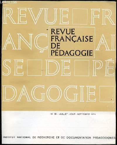 REVUE FRANCAISE DE PEDAGOGIE N28 - JUILLET / AOUT / SEPTEMBRE.