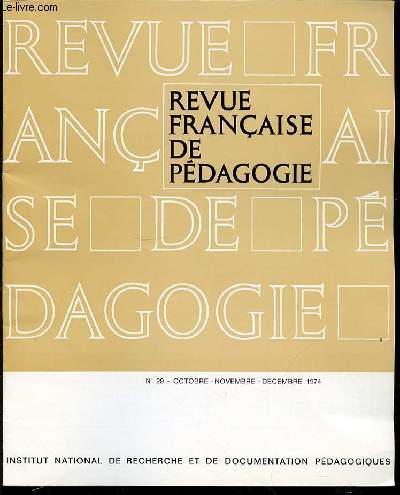 REVUE FRANCAISE DE PEDAGOGIE N29 - OCTOBRE / NOVEMBRE / DECEMBRE.