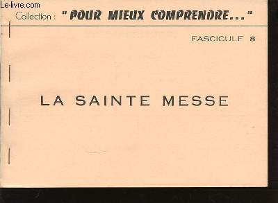 LA SAINTE MESSE - COLLECTION 