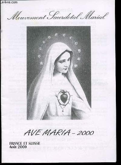 MOUVEMENT SACERDOTAL MARIAL - AVE MARIA / FRANCE ET SUISSE.