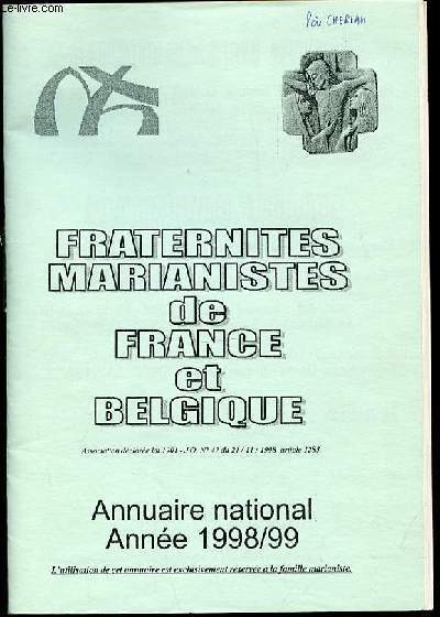 FRATERNITES MARIANISTES DE FRANCE ET BELGIQUE - ANNUAIRE NATIONAL.