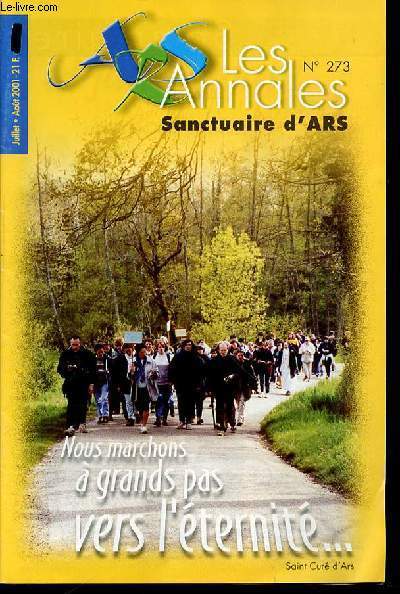 LES ANNALES N273 - SANCTUAIRE D'ARS / REVUE BIMESTRIELLE DU PELERINAGE.