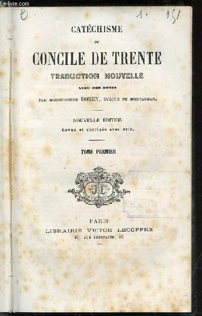 CATECHISME DU CONCILE DE TRENTE - TOME 1.