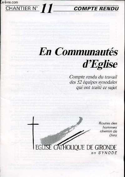 COMPTE RENDU - CHANTIER N11 : EN COMMUNAUTES D'EGLISE.