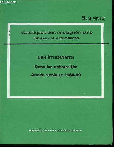STATISTIQUES DES ENSEIGNEMENTS : TABLEAUX ET INFORMATIONS - LES ETUDIANTS DANS LES UNIVERSITES.