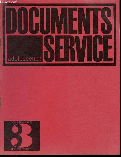 DOCUMENTS SERVICE ADOLESCENCE N3 - TROISIEME ANNEE / MENSUEL.