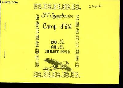 SAINT SYMPHORIEN CAMP D'ETE DU 15 AU 27 JUILLET.