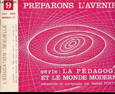 PREPARONS L'AVENIR N°9 - AVRIL. L'EDUCATION SEXUELLE.