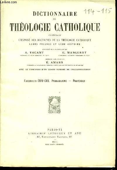 2 FASCICULES : FASCICULE CXIV (PROBABILISME) + FASCICULE CXV (PROVERBES) - DICTIONNAIRE DE THEOLOGIE CATHOLIQUE CONTENANT L'EXPOSE DES DOCTRINES DE LA THEOLOGIE CATHOLIQUE, LEURS PREUVES ET LEUR HISTOIRE.