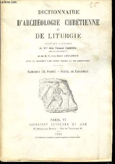 FASCICULE LV : FRANCE, FUSTEL DE COULANGES - DICTIONNAIRE D'ARCHEOLOGIE CHRETIENNE ET DE LITURGIE.