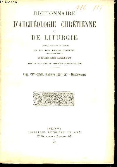 2 FASCICULES : FASCICULE CXVI + FASCICULE CXVII : MAXIMUM (EDIT DE), MESOPOTAMIE - DICTIONNAIRE D'ARCHEOLOGIE CHRETIENNE ET DE LITURGIE.