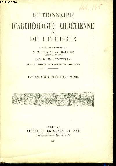 2 FASCICULES : FASCICULE CXLIV + FASCICULE CXLV : PANEGYRIQUE, PARYRUS - DICTIONNAIRE D'ARCHEOLOGIE CHRETIENNE ET DE LITURGIE.