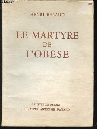 LE MARTYRE DE L'OBESE - COLLECTION 