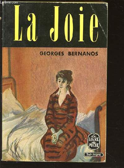 LA JOIE - COLLECTION LE LIVRE DE POCHE N186.