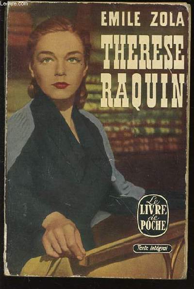 THERESE RAQUIN - COLLECTION LE LIVRE DE POCHE.