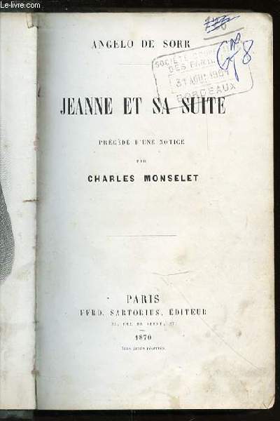 JEANNE ET SA SUITE - PRECEDE D'UNE NOTICE PAR CHARLES MONSELET.