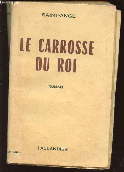 LE CARROSSE DU ROI.