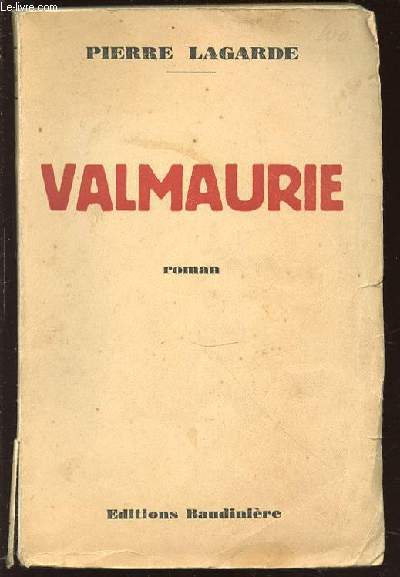 VALMAURIE - ROMAN / EDITION ORIGINALE.