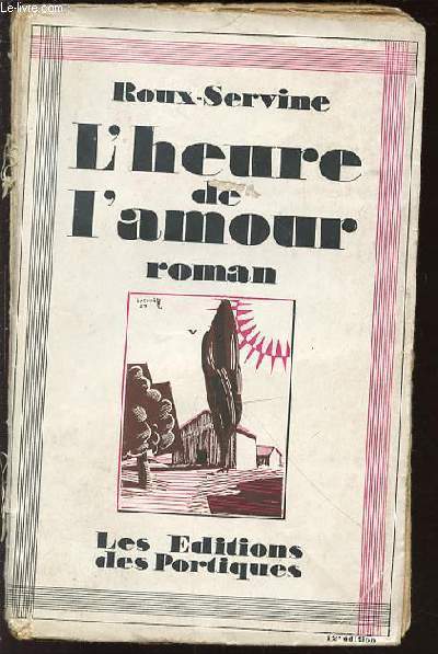 L'HEURE DE L'AMOUR - ROMAN.