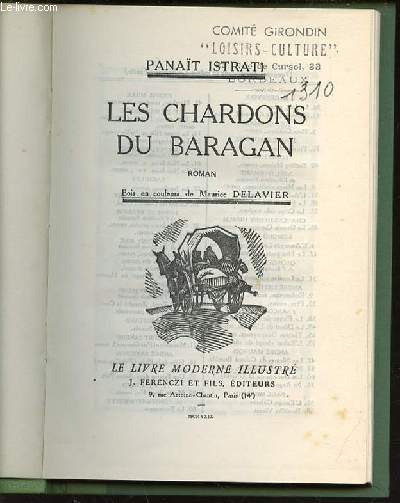 LES CHARDONS DU BARAGAN - ROMAN.