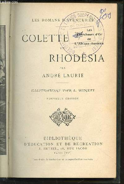 COLETTE EN RHODESIA - LES ROMANS D'AVENTURES. BIBLIOTHEQUE D'EDUCATION ET DE RECREATION.