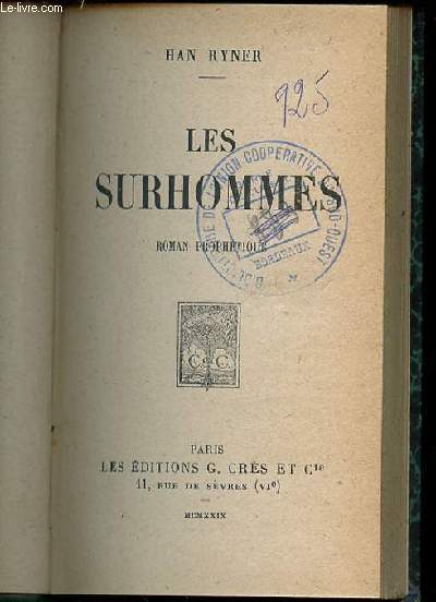 LES SURHOMMES - ROMAN PROPHETIQUE.