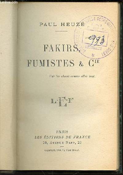 FAKIRS, FUMISTES ET CIE.