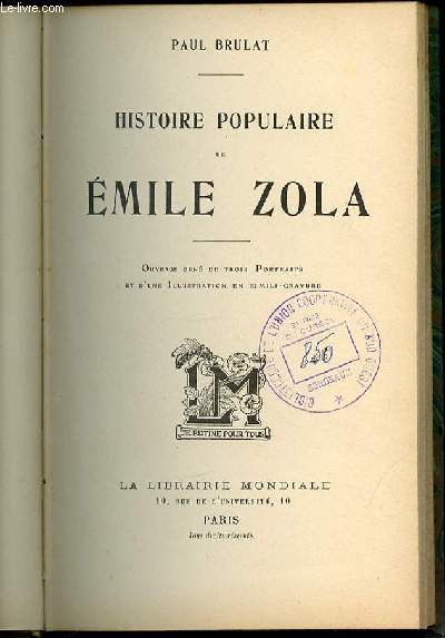 HISTOIRE POPULAIRE DE EMILE ZOLA.