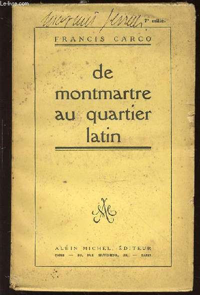 DE MONTMARTRE AU QUARTIER LATIN.